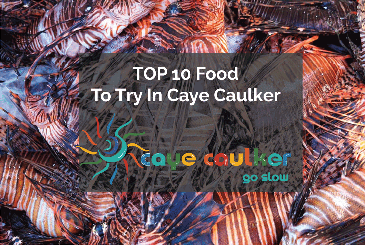 Food Caye Caulker Belize
