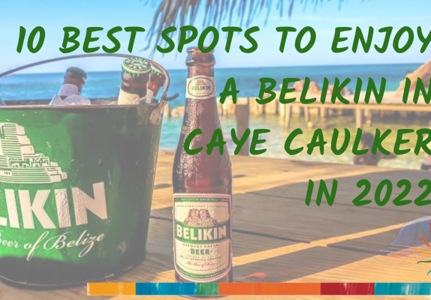 best spots for enjoying a belikin