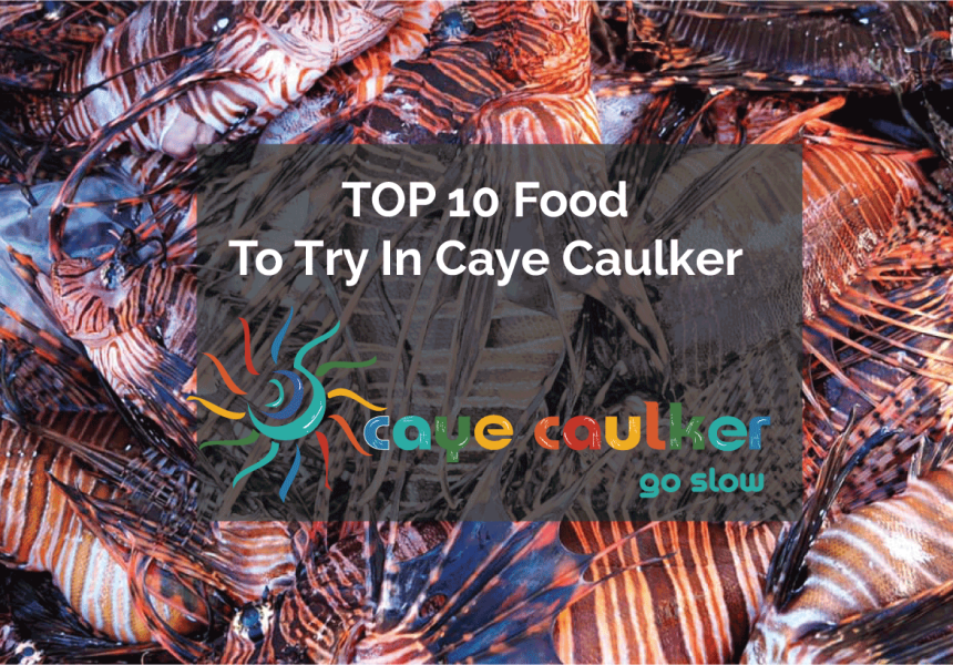 Food Caye Caulker Belize